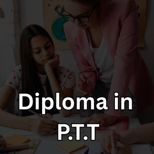 Diploma In P.T.T